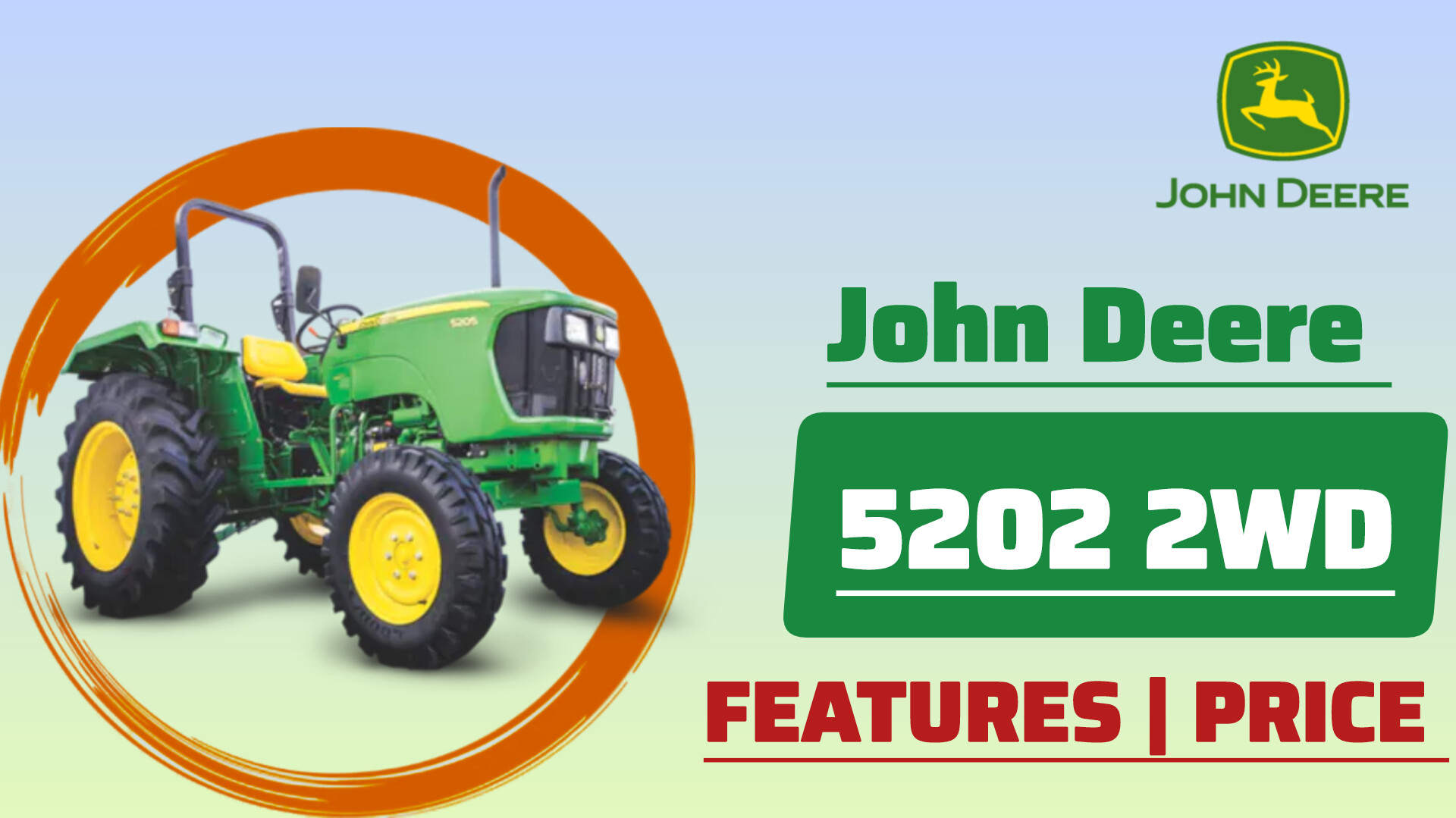 John Deere 5205 ट्रैक्टर – 48 HP पावर, 8+4 गियर, 1600 किग्रा लिफ्टिंग क्षमता