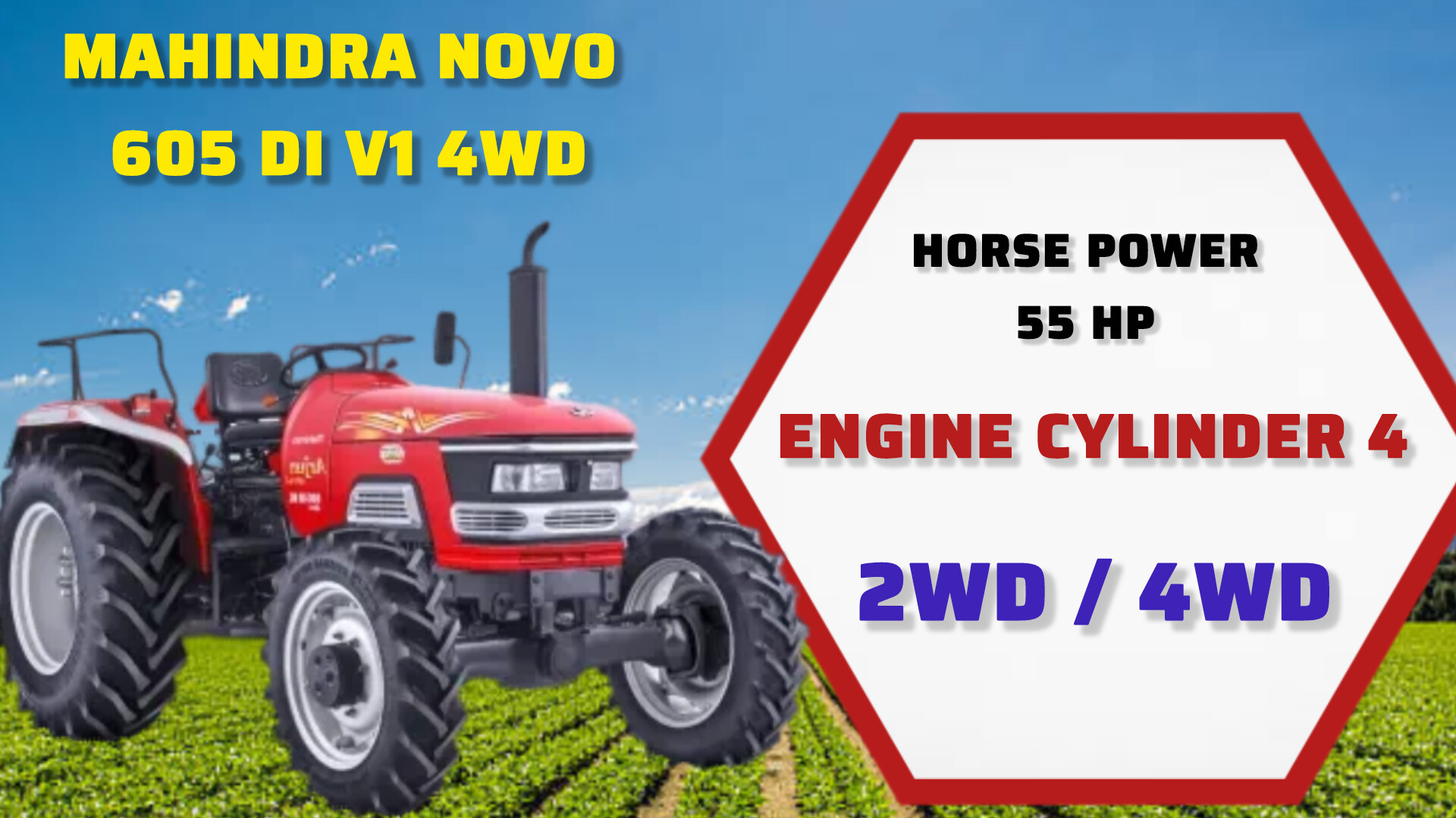 Mahindra NOVO 605 DI 4WD V1 Tractor Price 2025 | फीचर्स, स्पेसिफिकेशन और ऑन-रोड कीमत
