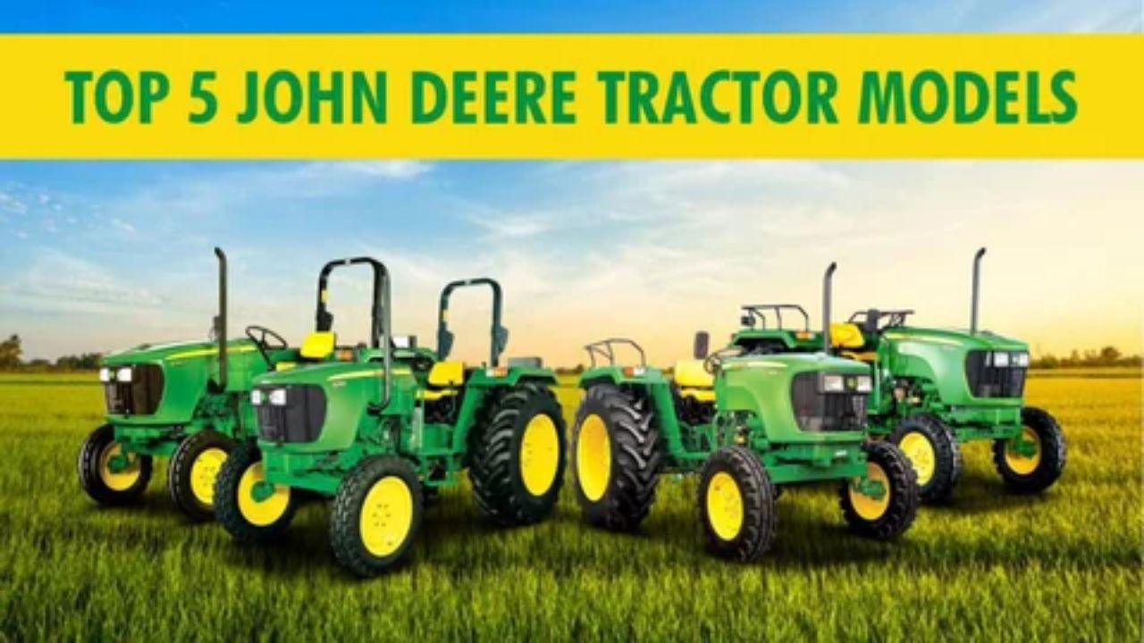 Top 5 John Deere Tractor
